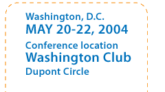 Washington, D.C. - May 20-22, 2004 at the Washington Club
